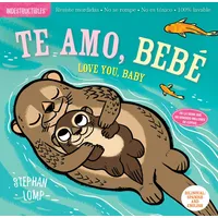 Workman Indestructibles: Te amo, bebé / Love You, Baby: