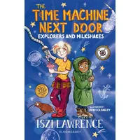 Bloomsbury Academic The Time Machine Next Door: Explorers and