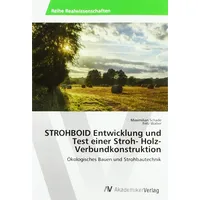 Av Akademikerverlag STROHBOID Entwicklung und Test einer Stroh- Holz-