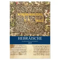 Calvendo Verlag GmbH Hebräische Illuminationen und Manuskripte (Wandkalender 2025
