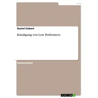 GRIN Verlag Kündigung von Low Performern