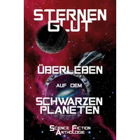 Tolino media Sternenglut - Überleben auf dem schwarzen Planeten: