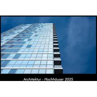 Vero Kalender Architektur - Hochhäuser 2025 Fotokalender DIN A3