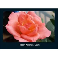 Vero Kalender Rosen-Kalender 2025 Fotokalender DIN A4 Tobias Becker