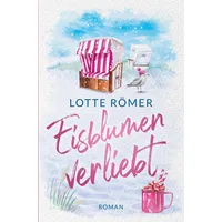 Tolino media Eisblumenverliebt: Nordseeroman