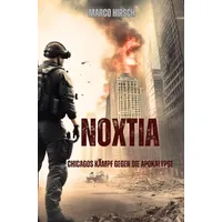 Tolino media Noxtia: Chicagos Kampf gegen die Apokalypse