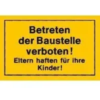 E/D/E Verbotsschilder Betreten Baustelle verb. gelb