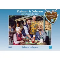 DuMont Buchverlag DUMONT - Dahoam is Dahoam 2025 Broschürenkalender,
