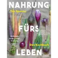 DuMont Buchverlag Nahrung fürs Leben - Das Kochbuch