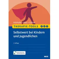 Beltz Therapie-Tools Selbstwert bei Kindern und Jugendlichen: Mit Online-Material