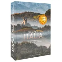 Frederking U. Thaler Bildband Italien - Sempre Italia von