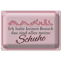 Roomando Dekoratives Blechschild 'Ich habe keinen Besuch, das sind