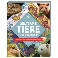 DK Verlag Dorling Kindersley Seltsame Tiere, die es wirklich