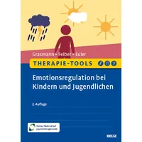Beltz Therapie-Tools Emotionsregulation bei Kindern und Jugendlichen: Mit Online-Material