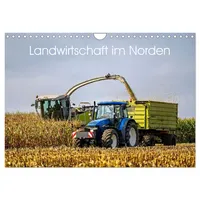 Calvendo Landwirtschaft im Norden (Wandkalender 2025 DIN A4 quer),
