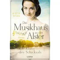 Lübbe Das Musikhaus an der Alster - Klang des