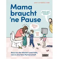 DuMont Buchverlag Mama braucht ‘ne Pause