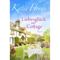 Lübbe Liebesglück im Cottage