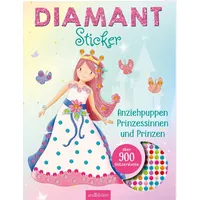 ArsEdition Diamantsticker Anziehpuppen – Prinzessinnen und Prinzen