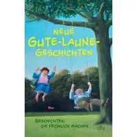 Dtv Neue Gute-Laune-Geschichten