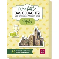 Groh Wer hätte das gedacht?! Das Unnützes-Wissen-Quiz Pfalz
