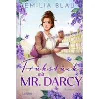 Lübbe Frühstück mit Mr. Darcy