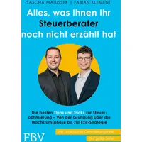 FinanzBuch Verlag Alles, was Ihnen Ihr Steuerberater noch nicht