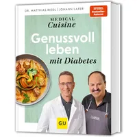Gräfe und Unzer Medical Cuisine - Genussvoll leben mit