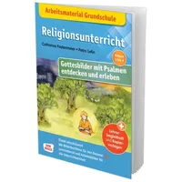 Don Bosco Arbeitsmaterial Grundschule. Religionsunterricht. Gottesbilder mit Psalmen entdecken