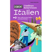 Mairdumont DUMONTs Unnützes Reisewissen Italien