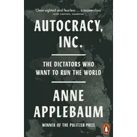 Penguin Books Ltd (UK) Autocracy, Inc