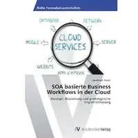 Av Akademikerverlag Seidel, J: SOA basierte Business Workflows in
