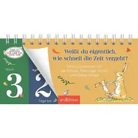 ArsEdition Weißt du eigentlich, wie schnell die Zeit vergeht?