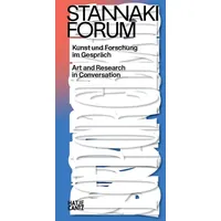 Hatje Cantz Verlag GmbH Stannaki Forum. Kunst und Forschung