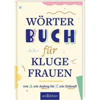 ArsEdition Wörterbuch für kluge Frauen