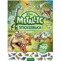 ArsEdition Das Metallic-Stickerbuch – Dinos