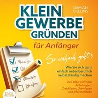 Büromüsli KLEINGEWERBE GRÜNDEN für Anfänger - So einfach geht's: