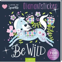 ArsEdition I Love to Sparkle – Be Wild