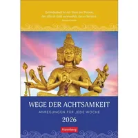 Harenberg Wege der Achtsamkeit Wochen-Kulturkalender 2026 - Anregungen für