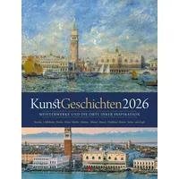 Ackermann KunstGeschichten Kalender 2026 Meisterwerke und die Orte ihrer