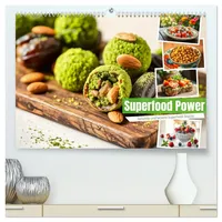 Calvendo Superfood Power - Gesunde und leckere Superfood-Snacks (hochwertiger