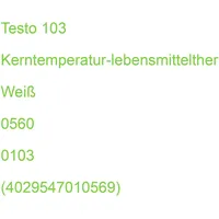 TESTO 103 Kerntemperatur-Lebensmittelthermometer weiß