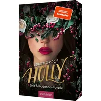 ArsEdition Holly – Eine Belladonna-Novelle (Belladonna 4)