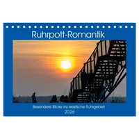 Calvendo Ruhrpott-Romantik (Tischkalender 2026 DIN A5 quer), CALVENDO Monatskalender: