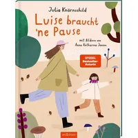 ArsEdition Luise braucht ’ne Pause