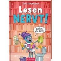 ArsEdition Lesen NERVT! – Bücher? Weg damit! (Lesen nervt!