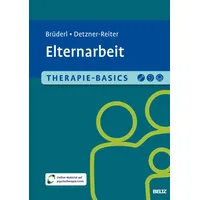 Julius Beltz GmbH & Co. KG Therapie-Basics Elternarbeit
