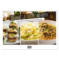 Calvendo Vegetarisch - leicht und lecker (Tischkalender 2026 DIN
