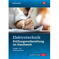 Bildungsverlag Eins Prüfungsvorbereitung für die handwerklichen Elektroberufe Teil 2