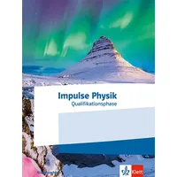Klett Schulbuchverlag Impulse Physik Oberstufe Qualifikationsphase. Ausgabe Niedersachsen